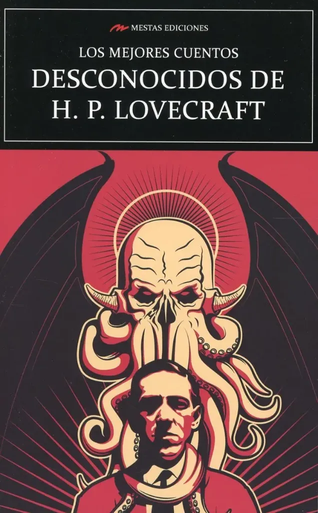 Los Mejores Cuentos Desconocidos De H.P Lovecraft