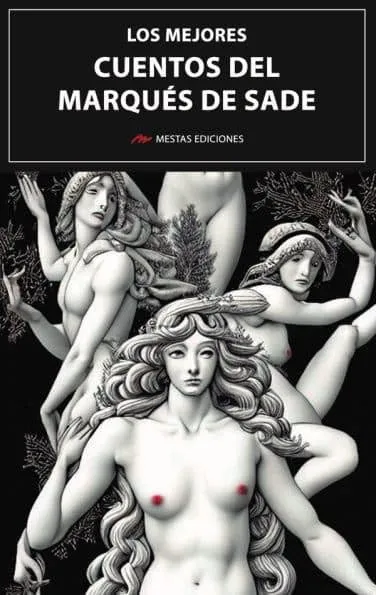 Los Mejores Cuentos Del Marqués De Sade