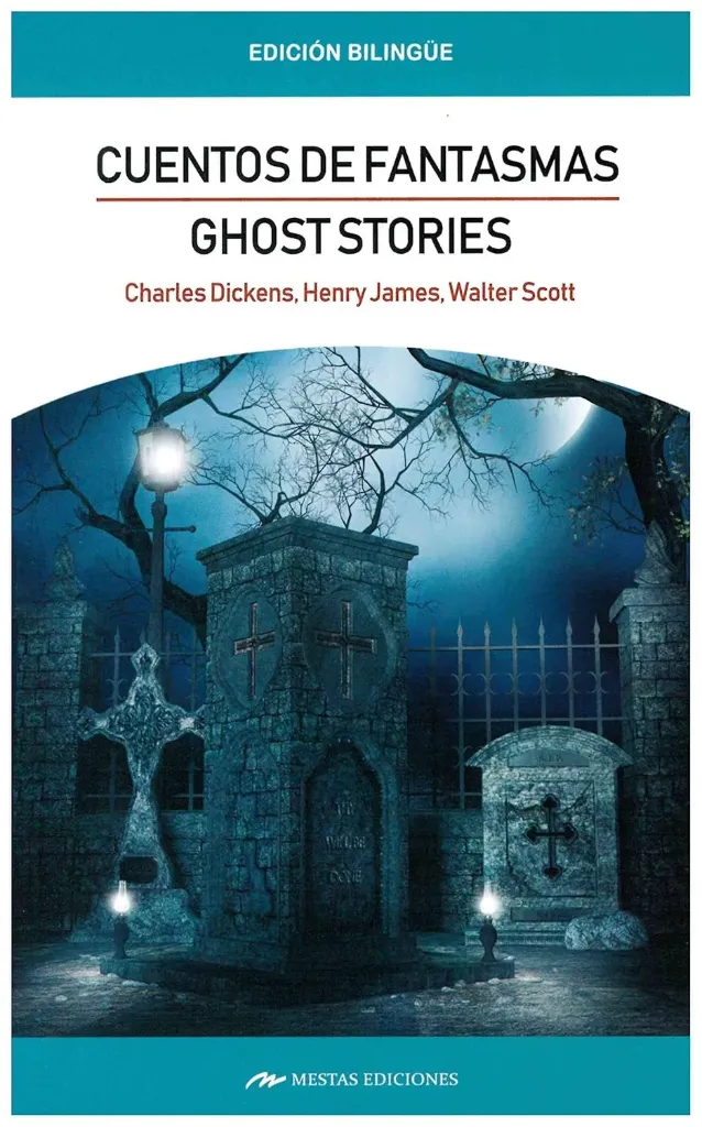 Ghost Stories / Cuentos De Fantasmas Bilingüe