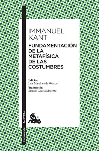 Fundamentación de la Metafísica de las Costumbres