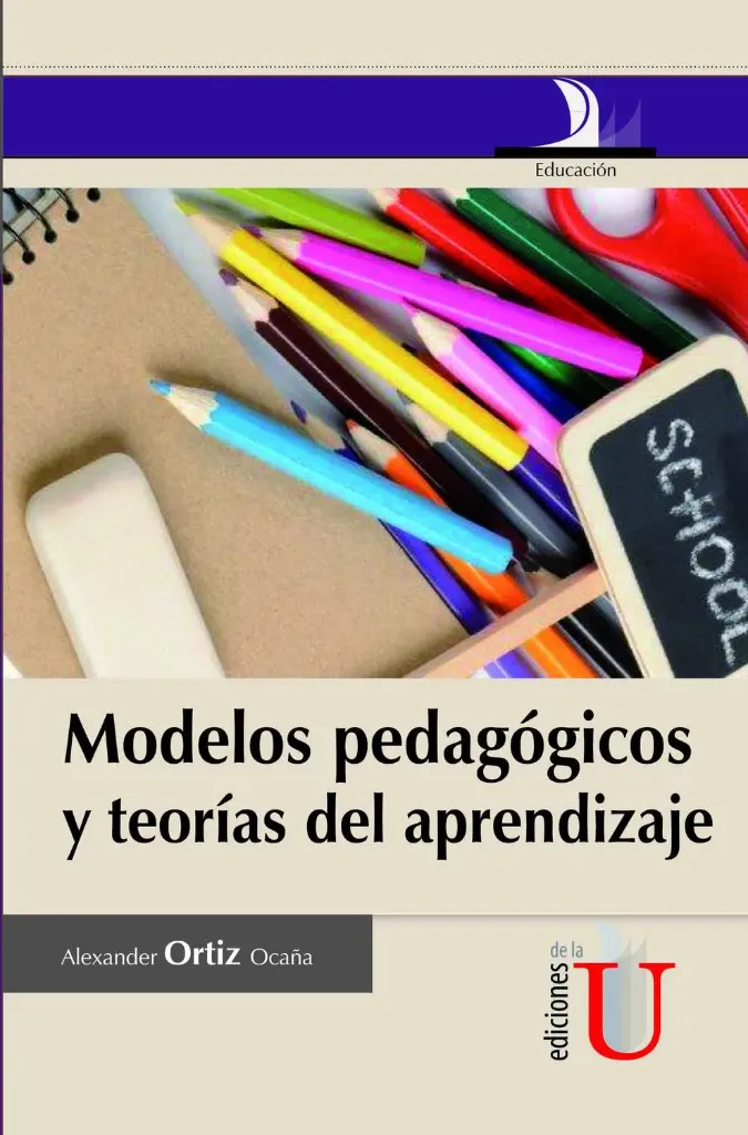 [9789587621365] Modelos Pedagógicos y Teorías del Aprendizaje