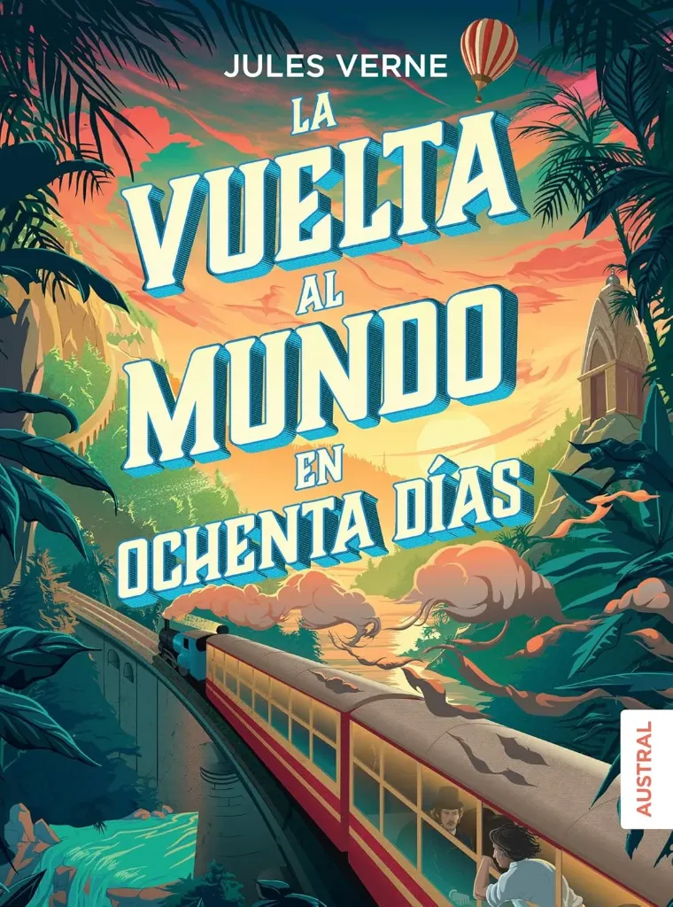 [9786070758720] La Vuelta al Mundo en Ochenta Días