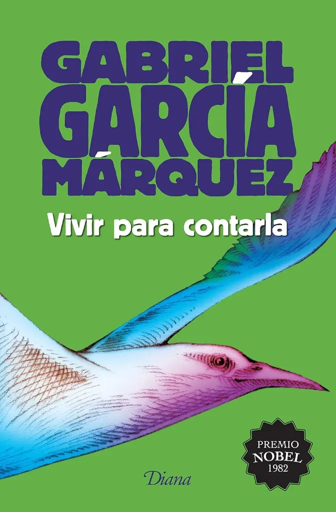 [9786070729652] Vivir para Contarla (2015)