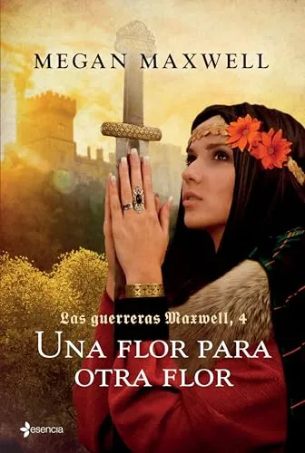 [9786070744495] Guerreras 4. Una Flor Para Otra Flor