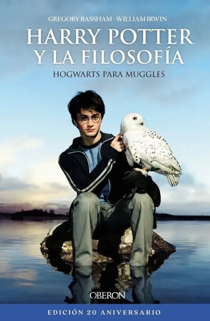 Harry Potter y la Filosofía. Edición 20 Aniversario
