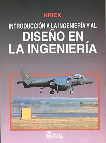 [9789681801762] Introducción a la Ingeniería y al Diseño en la Ingeniería