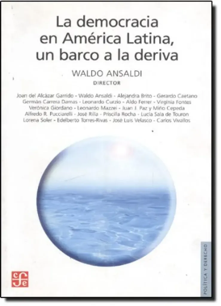 La Democracia en América Latina, Un Barco a la Deriva