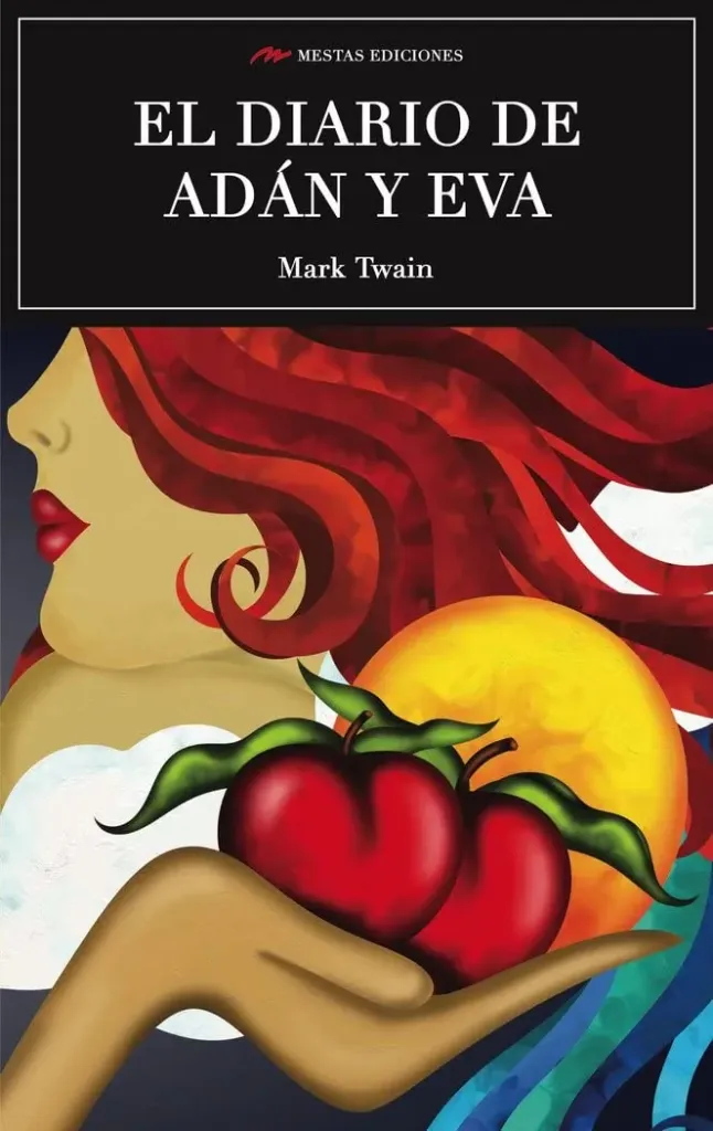 El Diario De Adán Y Eva