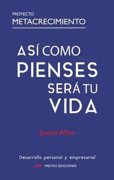 Así Como Pienses, Será Tu Vida