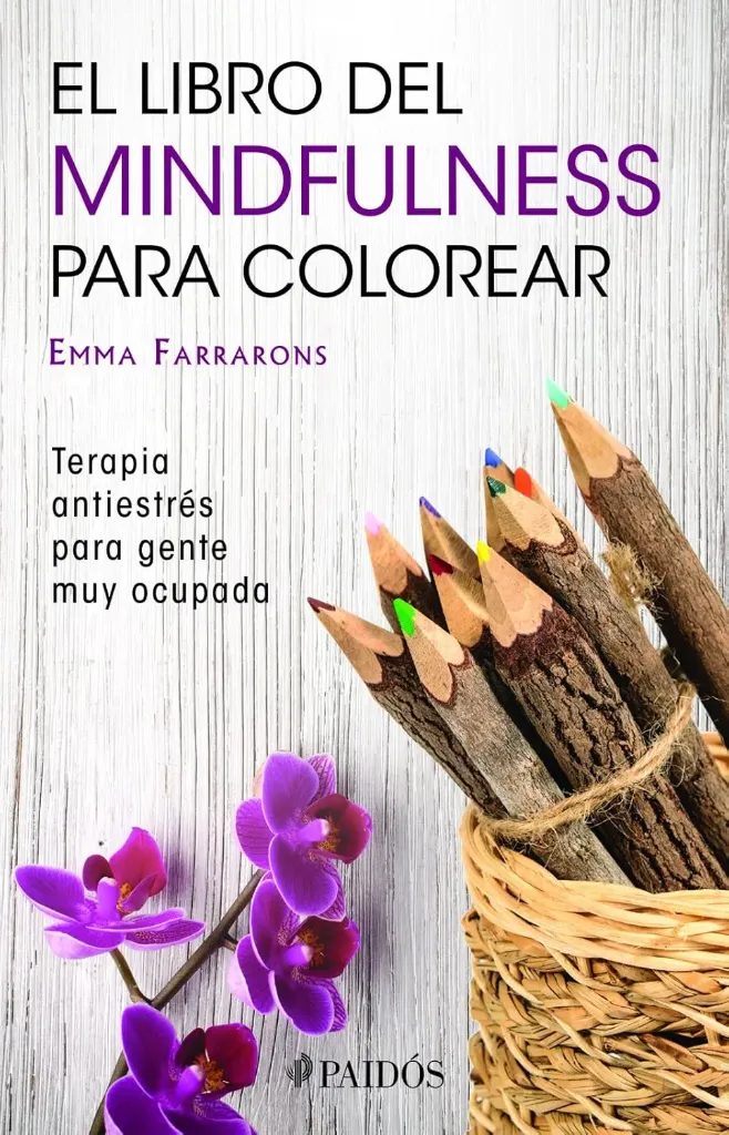 El Libro de Mindfulness para Colorear