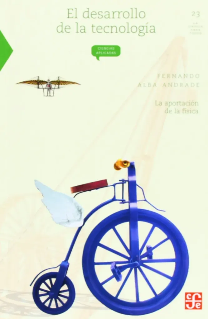 El Desarrollo de la Tecnología: La Aportación de la Física