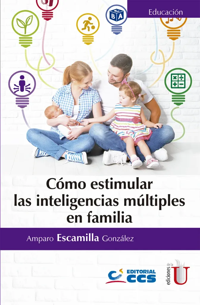 [9789587627145] Cómo Estimular las Inteligencias Múltiples en Familia