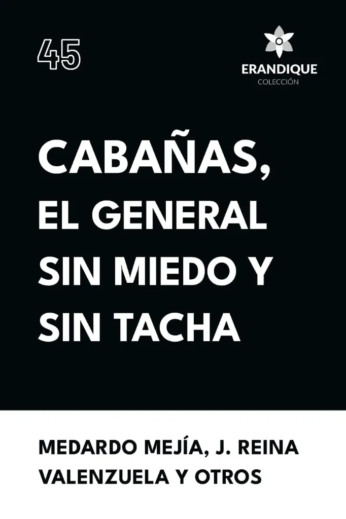 Cabañas, el General sin Miedo y sin Tacha
