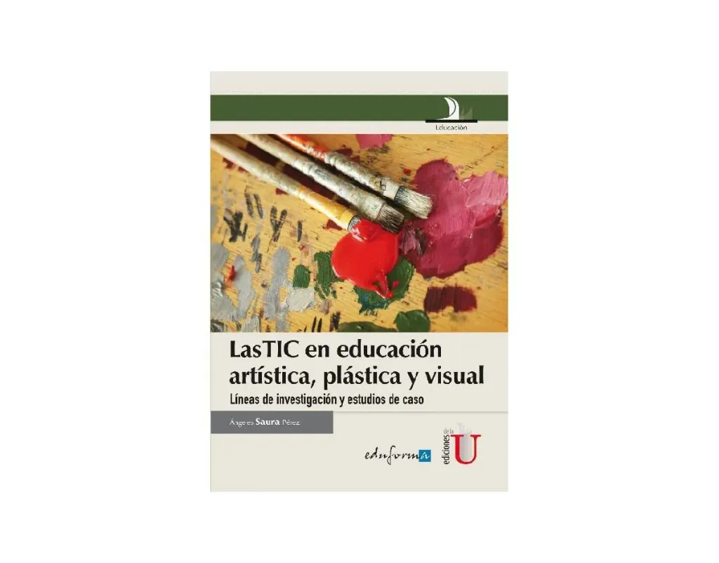 Las TIC en Educación Artística, Plástica y Visual.
