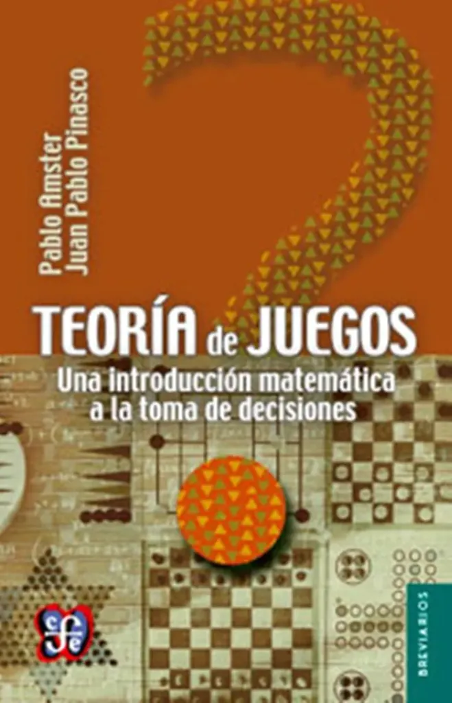 [9786071622341] Teoría De Juegos. Una Introducción Matemática a la Toma de Decisiones