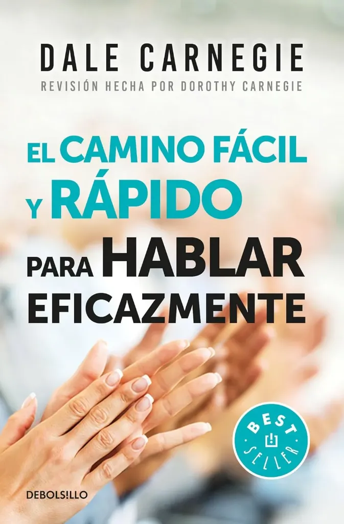 Camino Fácil y Rápido para Hablar Eficaz