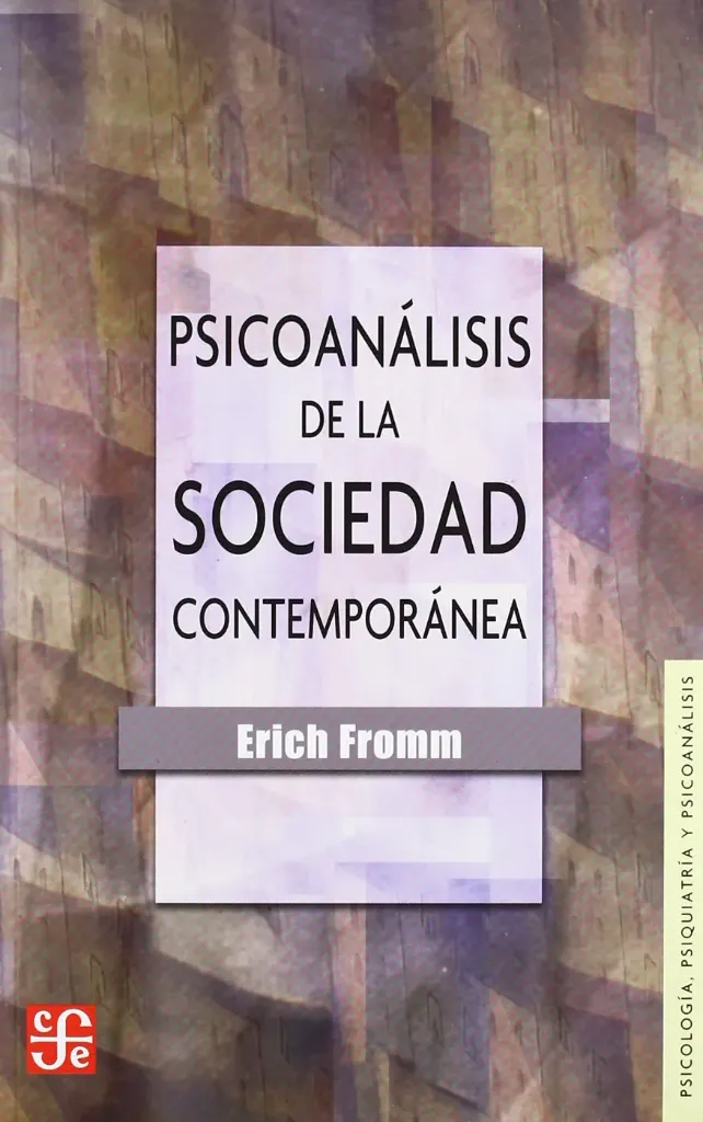 Psicoanálisis De La Sociedad Contemporánea