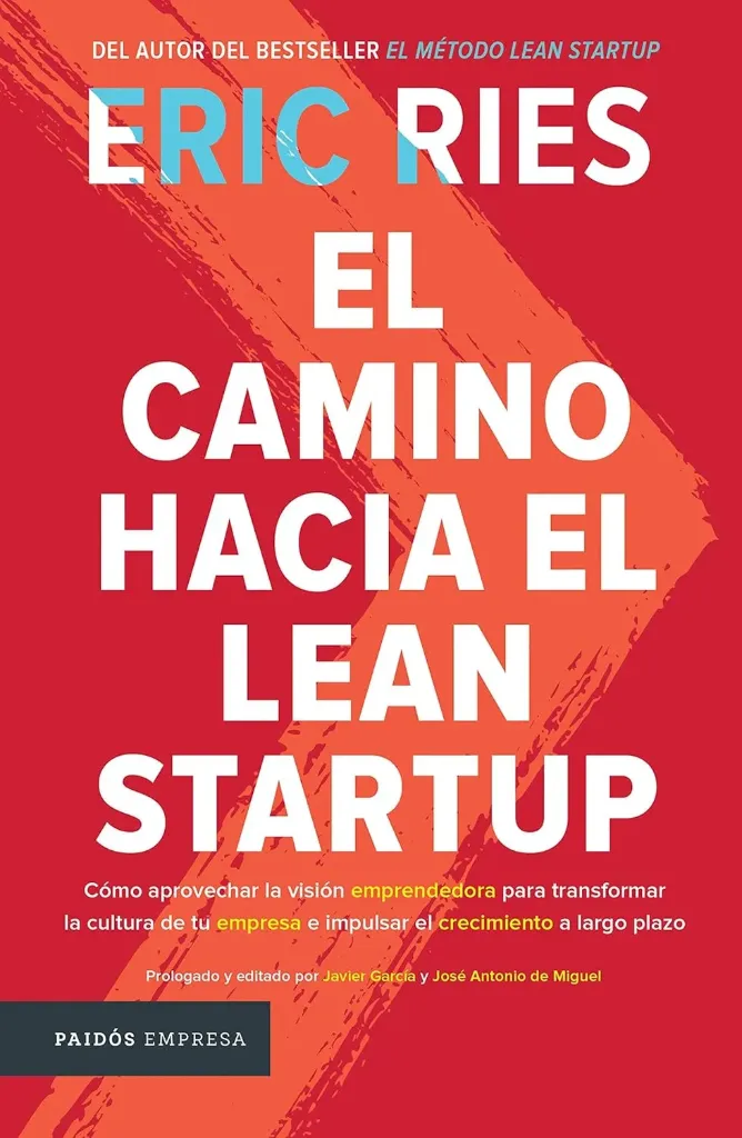 El Camino hacia el Lean Startup