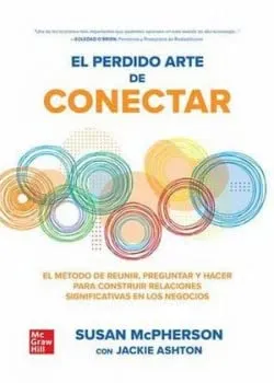 El Arte Perdido De Conectar