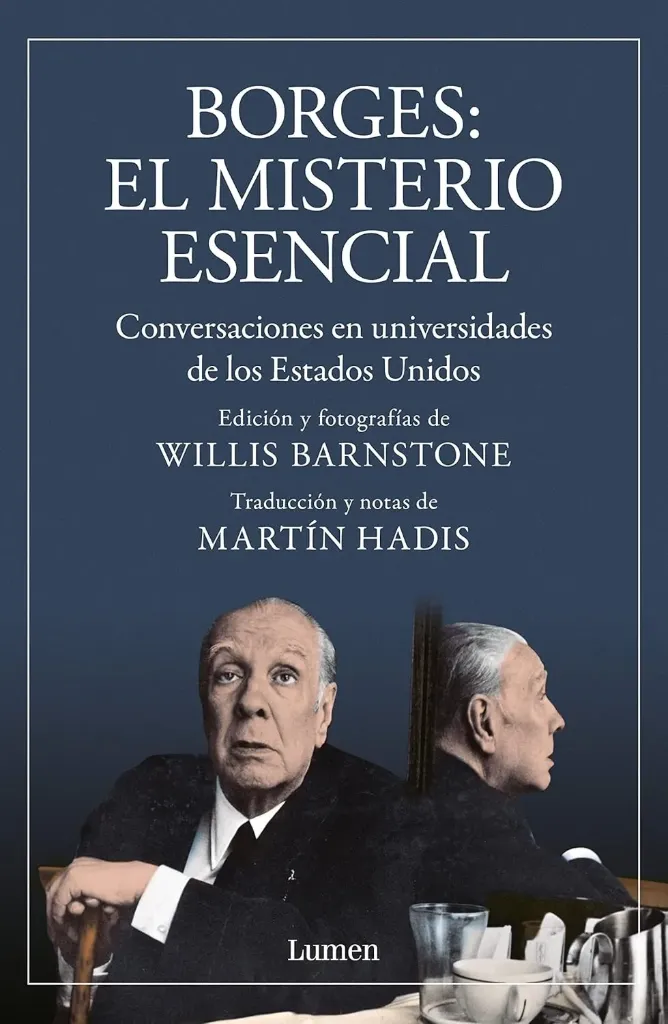 Borges. El Misterio Esencial