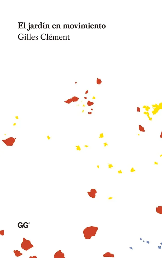 [9788425224485] El Jardín en Movimiento