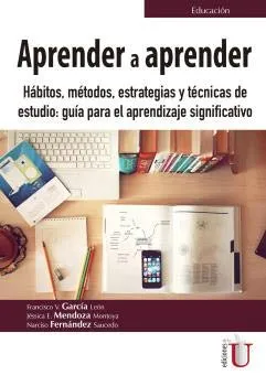 [9789587629118] Aprender a Aprender. Hábitos , Métodos, Estrategias Y Técnicas de Estudio: Guía para el Aprendizaje