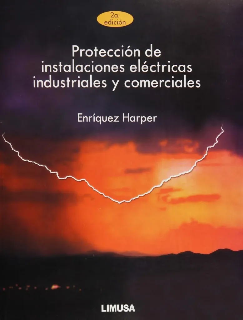 [9789681861520] Protección de Instalaciones Eléctricas Industriales y Comerciales