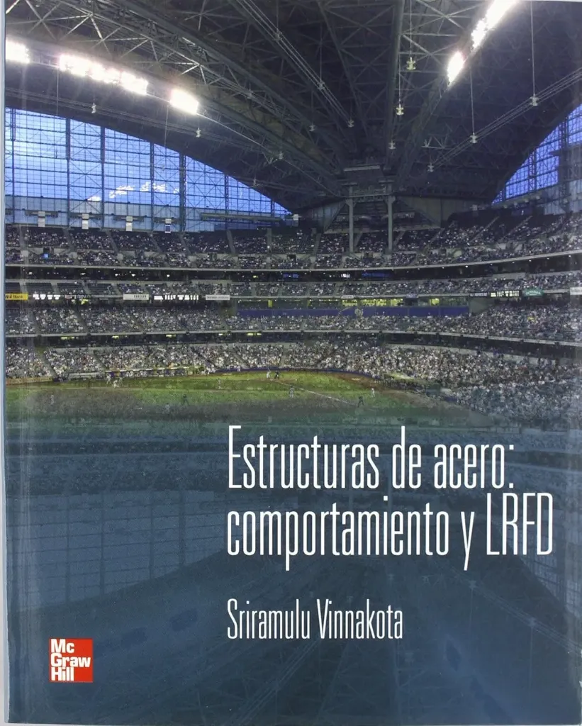 Estructuras De Acero: Comportamiento y Lrfd