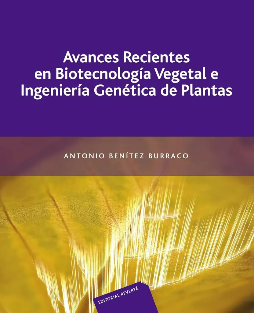 [9788429110036] Avances Recientes en Biotecnología Vegetal e Ingeniería Genética
