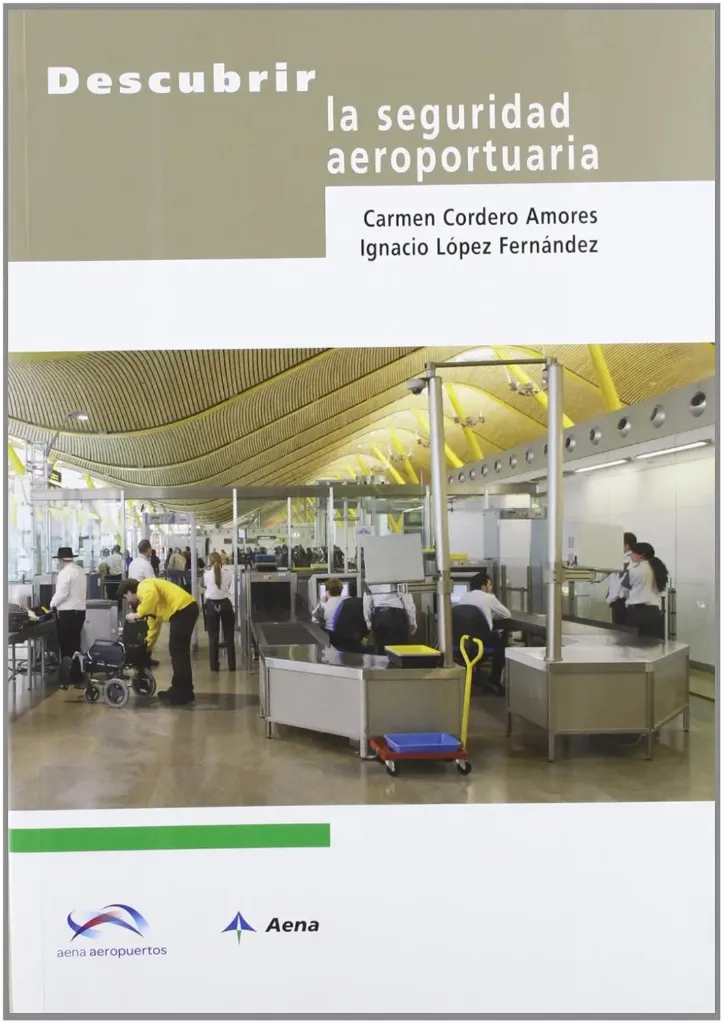 [9788492499861] Descubrir La Seguridad Aeroportuaria