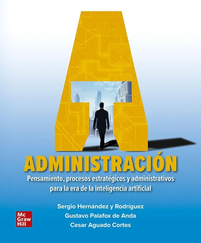 [9786071514547] Administración Pensamiento Procesos