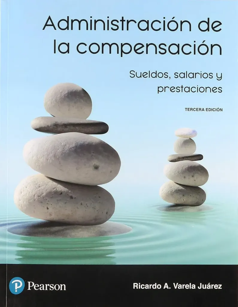 [9786073242332] Administración De La Compensación. Sueldos, Salarios Y Prestaciones.