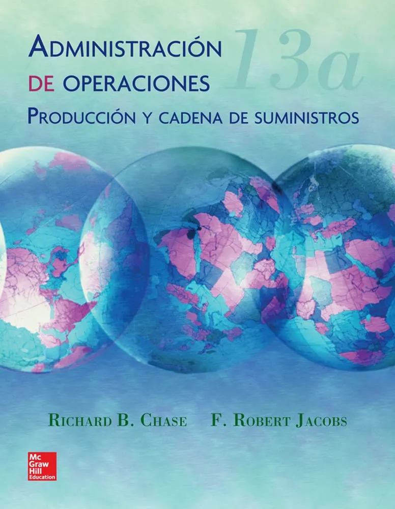 [9786071510044] Administración De Operaciones (Editorial - Mc Graw Hill) - 2013