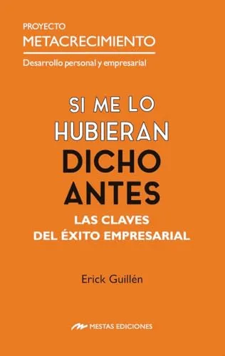 Si Me Lo Hubieran Dicho Antes