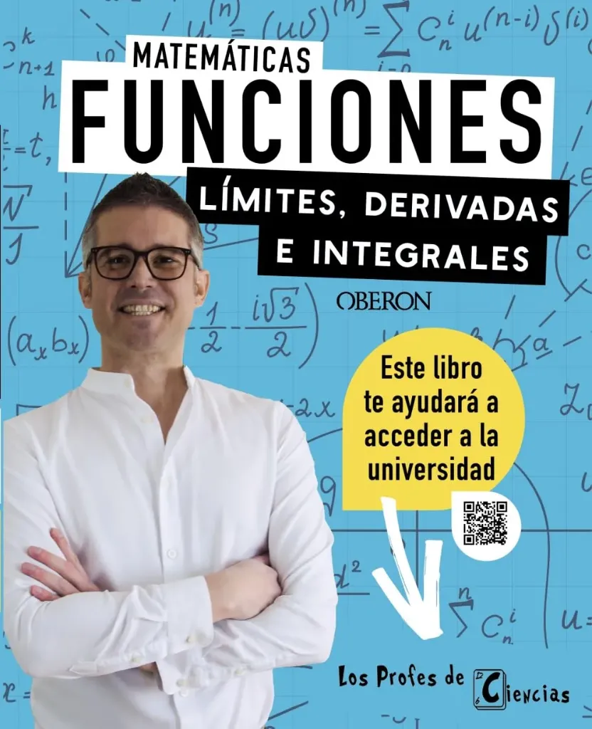 Funciones. Límites, Derivadas E Integrales