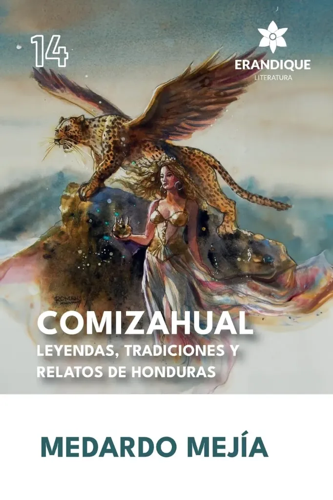 [9798892671064] El Comizahual, Leyendas Tradicionales y Relatos de Honduras