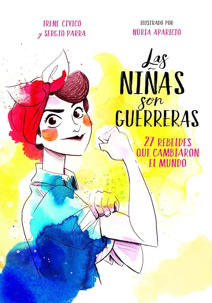 [9786073160476] Las Niñas Son Guerreras