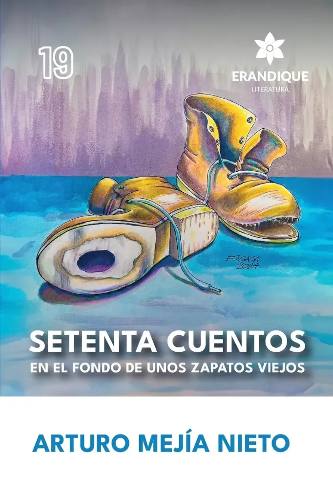 Setenta Cuentos en el Fondo de unos Zapatos Viejos
