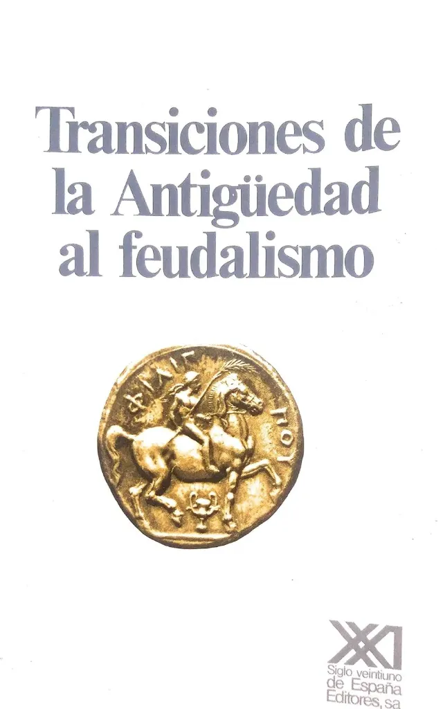 [9788432303555] Transiciones de la Antigüedad al Feudalismo