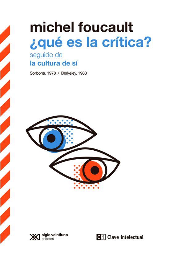 [9788412471625] ¿Qué es la Crítica? Seguido de la Cultura de Sí