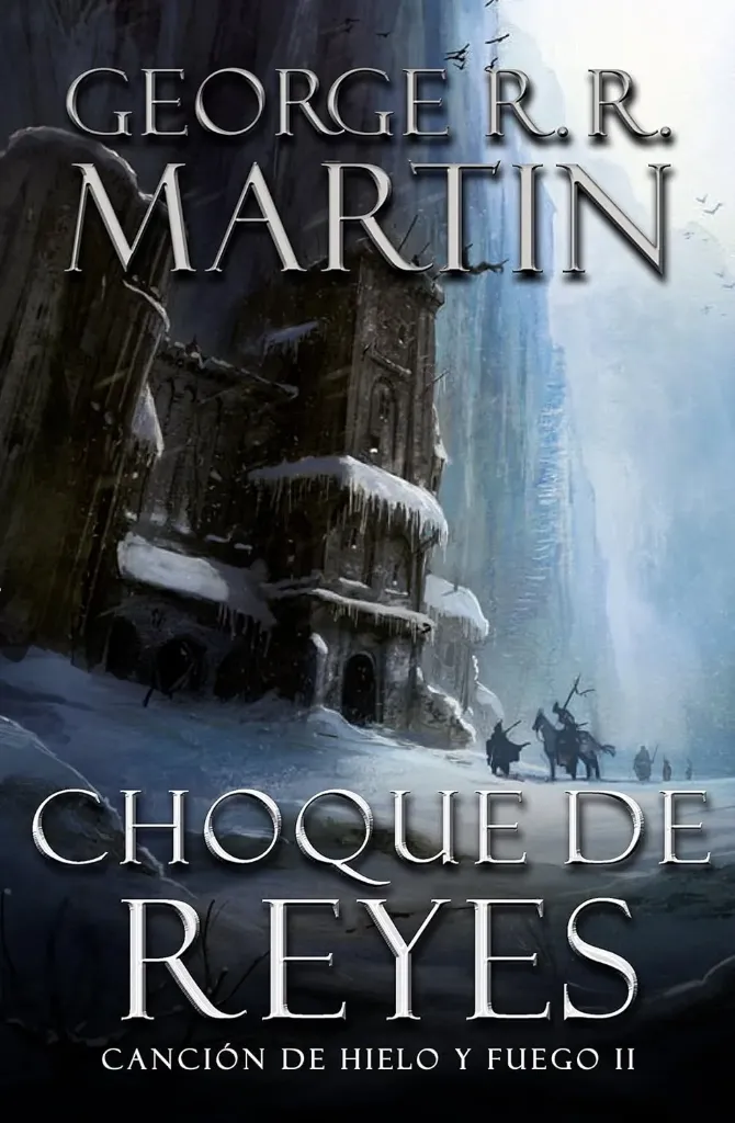 [9786073108409] Choque de Reyes (Canción de Hielo y Fuego) Juego de Tronos II