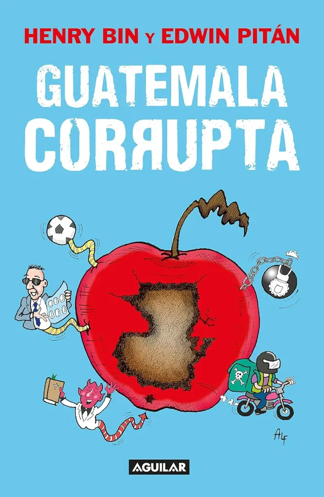 [9786073816793] Guatemala Corrupta
