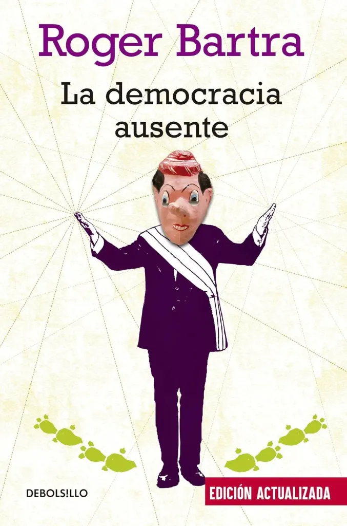 [9786073159029] La Democracia Ausente