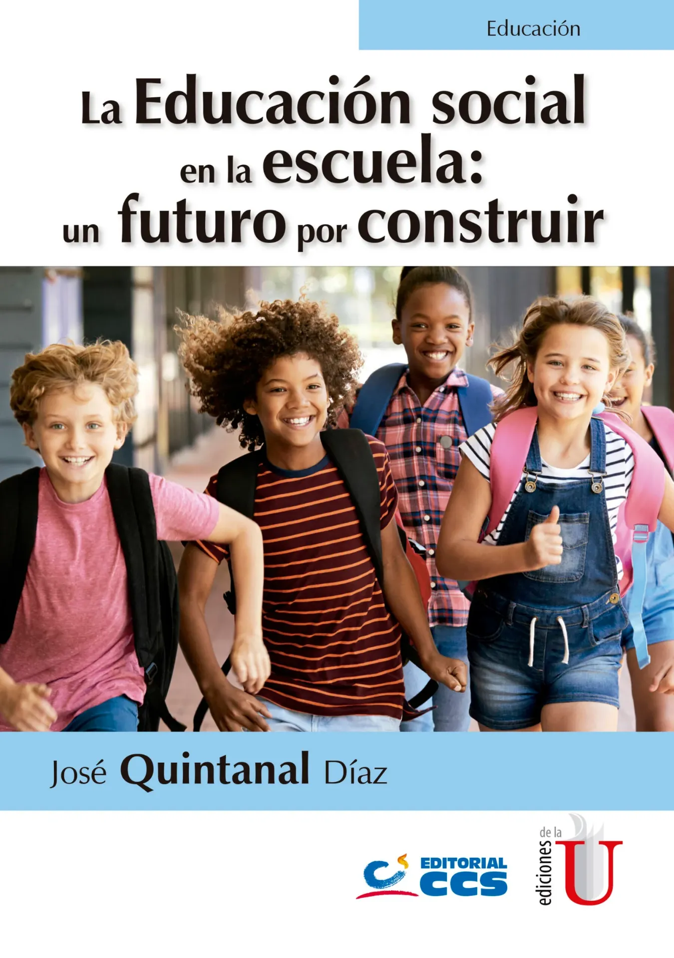 [9789587920581] Educación Social en la Escuela: Un Futuro por Construir