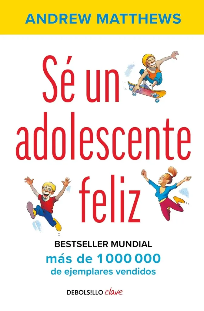 [9786073194464] Sé un Adolescente Feliz