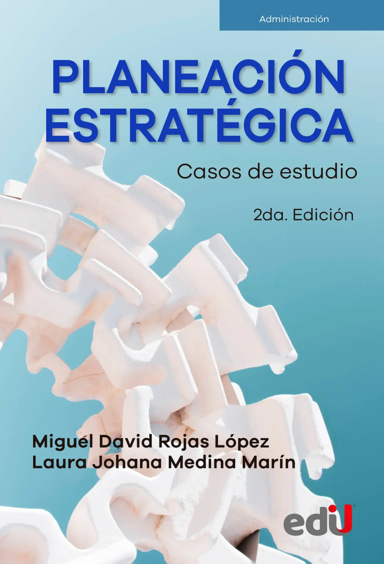 [9789587924558] Planeación Estratégica. Casos de Estudio.