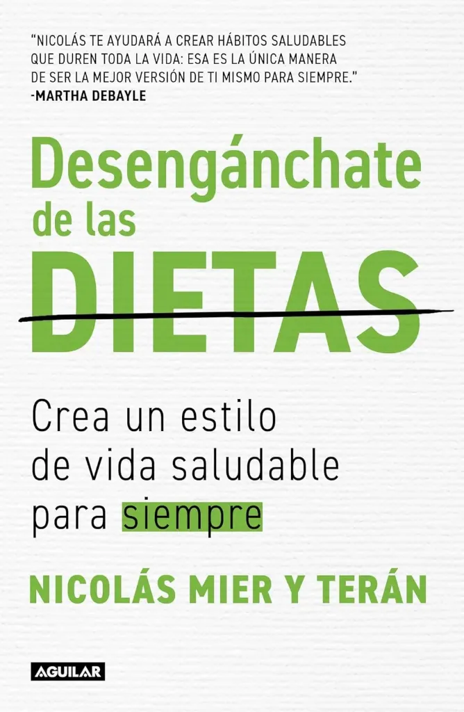[9786073837682] Desengánchate de las Dietas