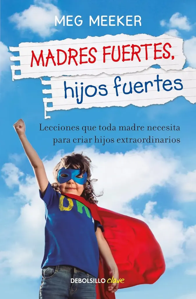 Madres Fuertes, Hijos Fuertes