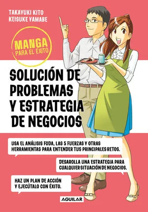 [9786073846004] Manga para el Éxito. Solución de Problemas y Estrategia de Negocios.