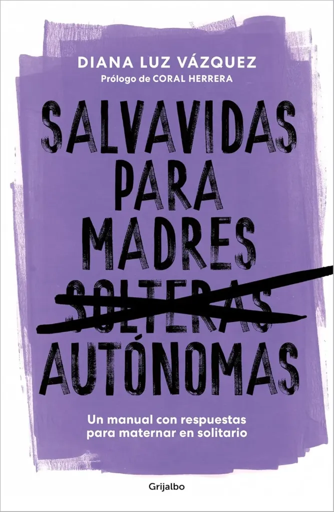 [9786073848299] Salvavidas para Madres Autónomas
